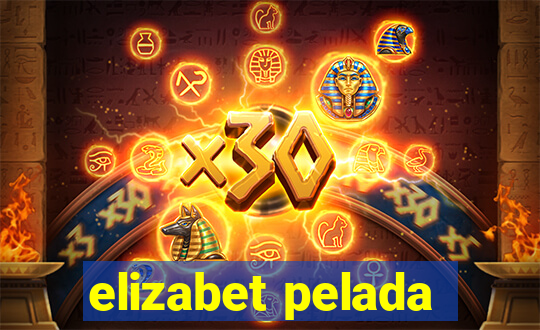 elizabet pelada